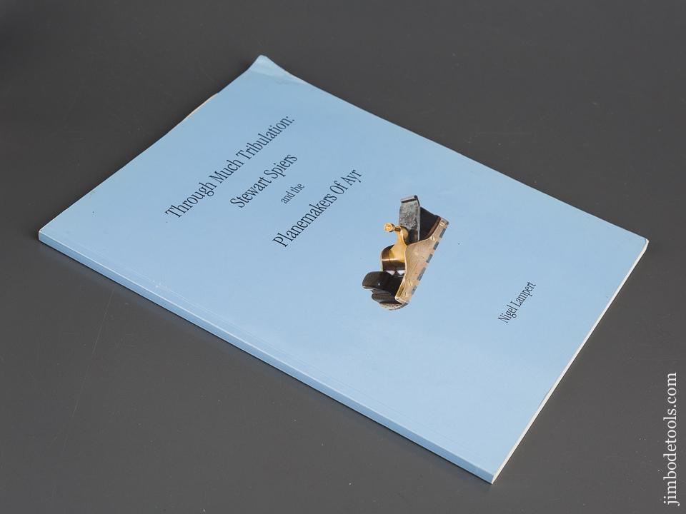 SIGNED Book: THROUGH MUCH TRIBULATION: STEWART SPIERS AND THE PLANEMAKERS OF AYR by Nigel Lampert - 82872