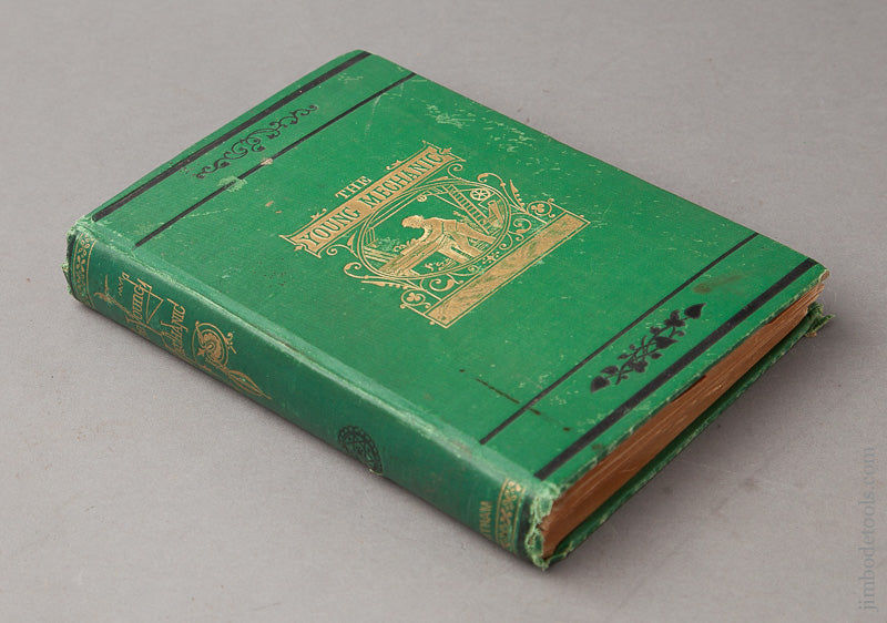 Dated 1878 Book: THE YOUNG MECHANIC from Putnam Publishing * 67590