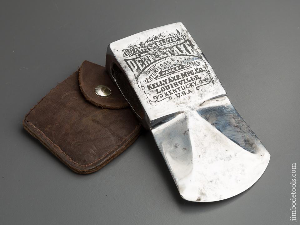 Early September 29, 1885 KELLY Patent 3 pound KELLY PERFECT Axe with Leather Sheath - 79112U