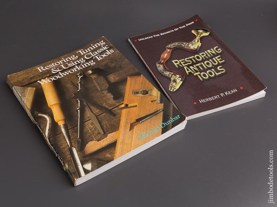 Two Paperback Books: RESTORING ANTIQUE TOOLS by Herbert P. Kean and RESTORING, TUNING & USING CLASSIC WOODWORKING TOOLS by Michael Dunbar - 86129