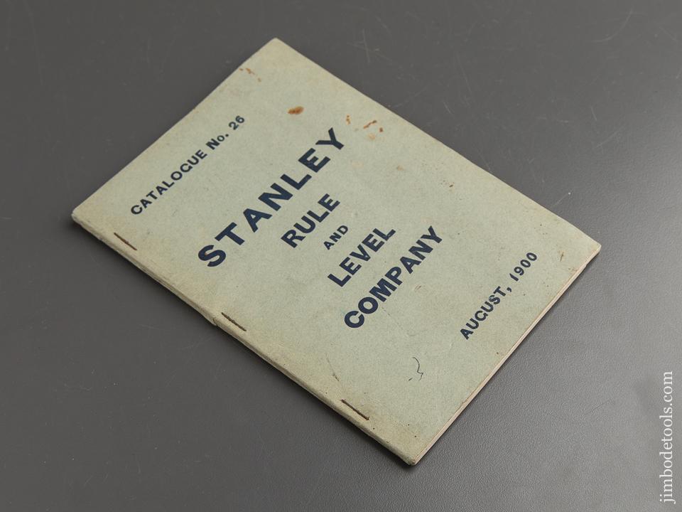 Book: Original 1900 CATALOGUE NO. 26 STANLEY RULE AND LEVEL COMPANY AUGUST, 1900 - 89041R