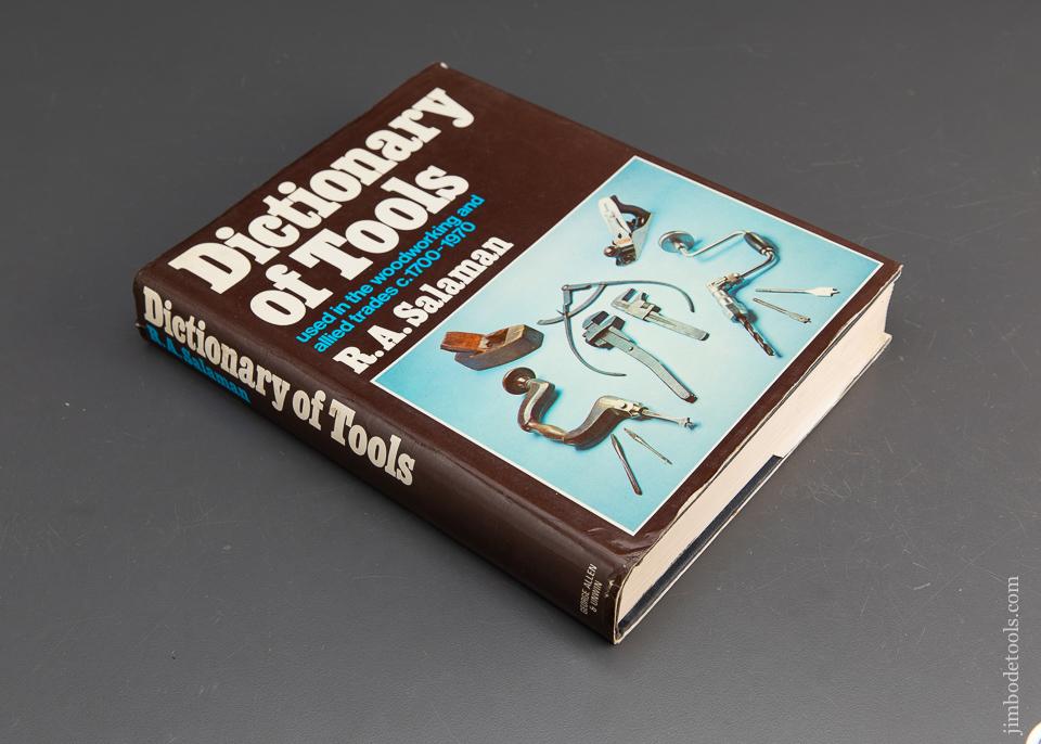 Book: DICTIONARY OF TOOLS USED IN THE WOODWORKING AND ALLIED TRADES C. 1700-1970 by R.A. Salaman - 94374