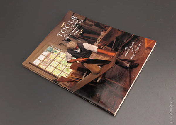 BOOK: TOOLS Working Wood in Eighteenth-Century America by James M. Gaynor and Nancy L. Hagedorn - 106414