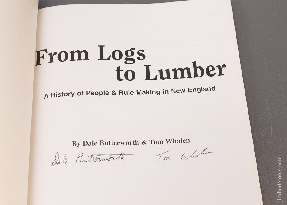 BOOK: FROM LOGS TO LUMBER by Dale Butterworth & Tom Whalen - 110384