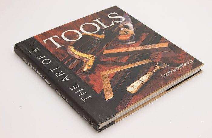 Classic Book THE ART OF FINE TOOLS  by Sandor Nagyszalanczy