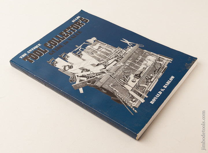 Book:  THE ANTIQUE TOOL COLLECTOR'S GUIDE TO VALUE by Ronald S. Barlow - 66211