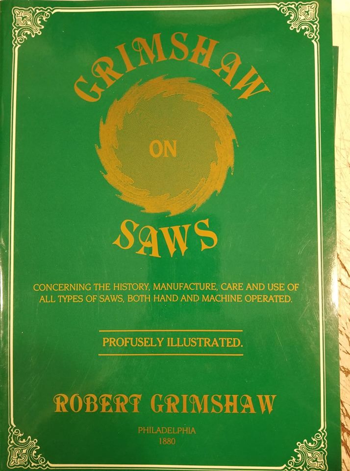 Book:  GRIMSHAW ON SAWS by Robert Grimshaw PHILADELPHIA 1880 REPRINT - 84235