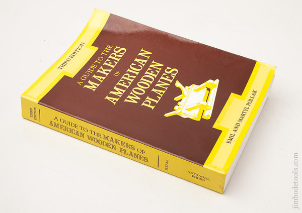 New Book: A GUIDE TO AMERICAN WOODEN PLANES By Emil and Martyl Pollak - 72077R