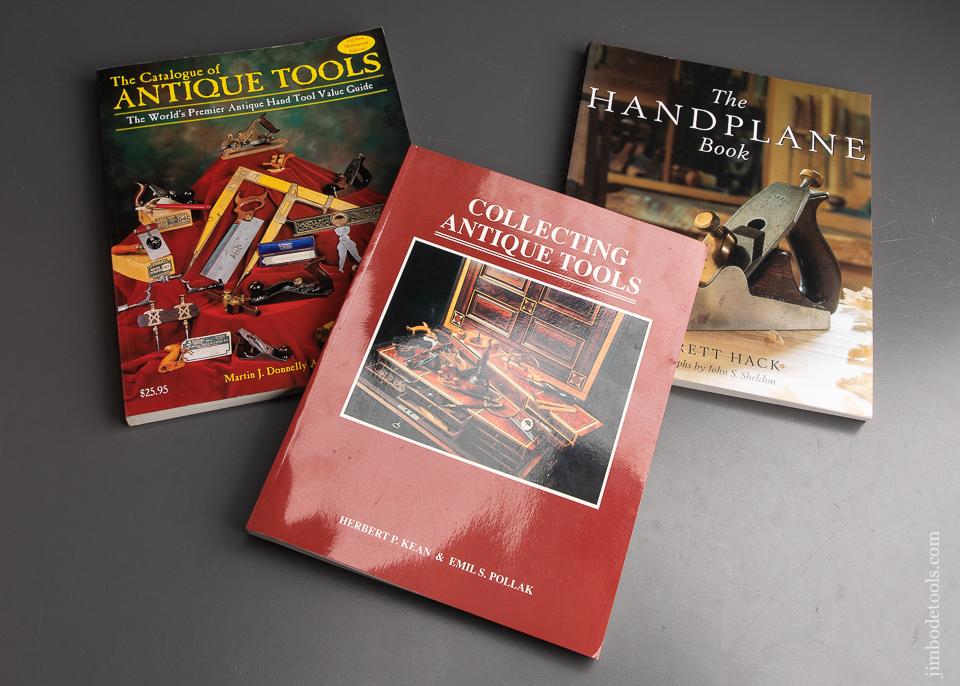 Three Books:  COLLECTING ANTIQUE TOOLS by Herbert P. Kean & Emil S. Pollak, THE HAND PLANE BOOK by Garrett Hack, and THE CATALOGUE OF ANTIQUE TOOLS by Martin J. Donnelly Antique Tools - 90755