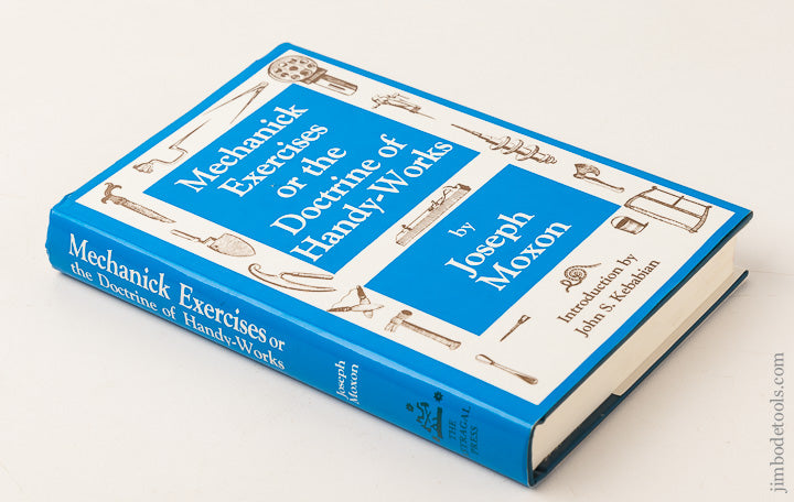 NEW Book: MECHANICK EXERCISES or THE DOCTRINE OF HANDY-WORKS by Joseph Moxon - 65402R