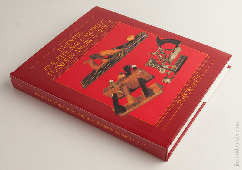 Crisp Book:  PATENTED TRANSITIONAL & METALLIC PLANES IN AMERICA - VOL. II by Roger K. Smith - 73961