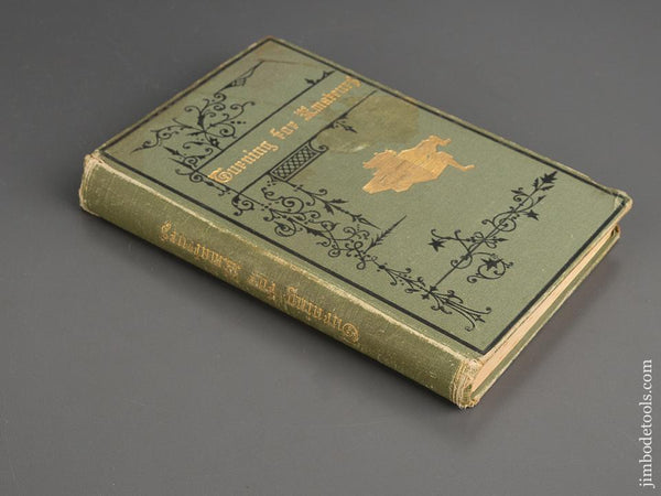 Book: TURNING FOR AMATEURS Ca. 1888 by James Lukin, B.A. Third Edition - 81710R