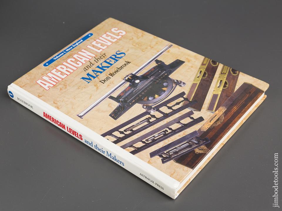 Book:  AMERICAN LEVELS AND THEIR MAKERS VOLUME 1, NEW ENGLAND by Don Rosebrook