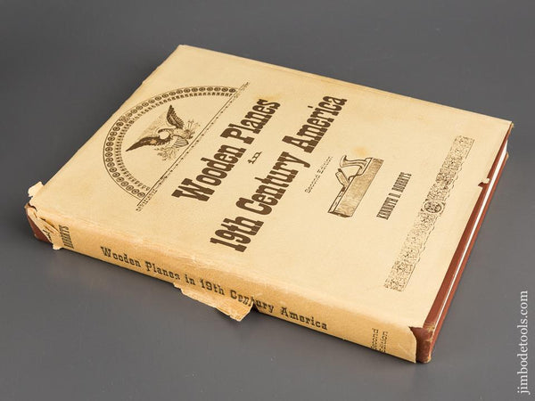 Book:  WOODEN PLANES IN 19TH CENTURY AMERICEA Second Edition by Kenneth D. Roberts - 82744
