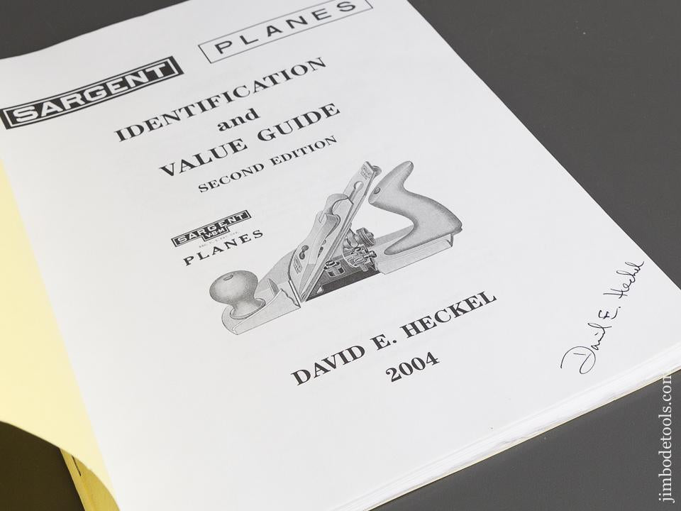SIGNED Book:  SARGENT PLANES IDENTIFICATION AND VALUE GUIDE Second Edition by David E. Heckel - 82749