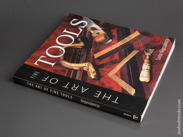 Book:  THE ART OF FINE TOOLS by Sandor Nagyszalanczy - 82750