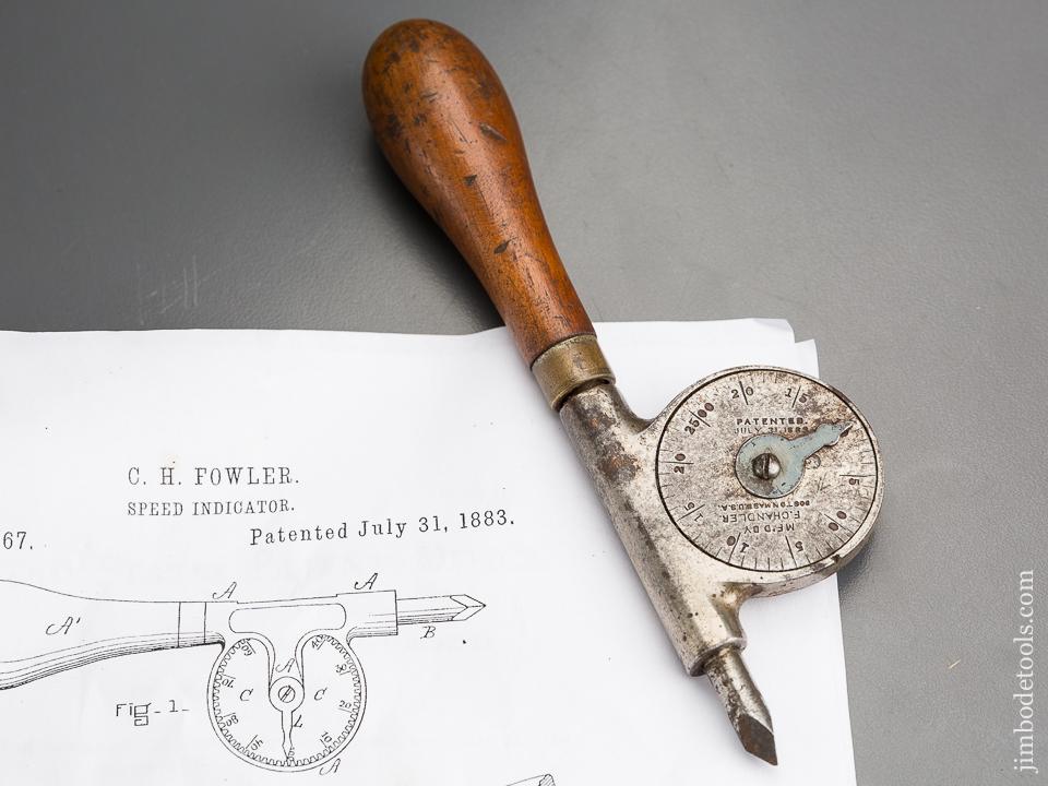 6 1/2 inch FOWLER Patent July 31, 1883 CHANDLER Speed Indicator - 83242