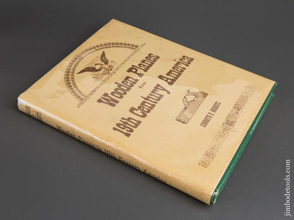 Book: WOODEN PLANES IN 19TH CENTURY AMERICA by Kenneth D. Roberts - 84008