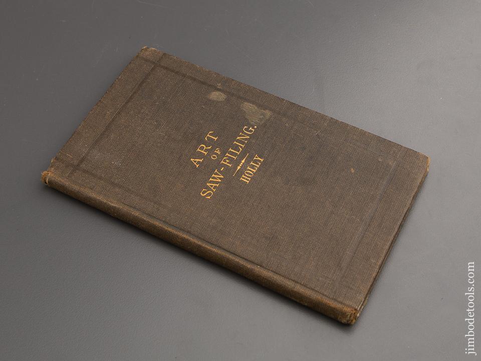 RARE 1882 Book:  ART OF SAW-FILING by H.W. HOLLY GOOD+ - 87293