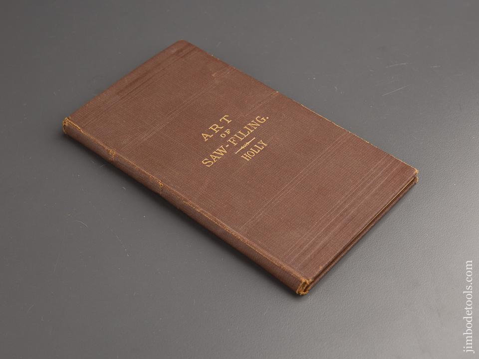 RARE Book: ART OF SAW-FILING by H.W. Holly - 87294