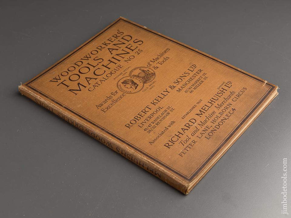 Book: Original 1925 Catalogue No. 25 WOODWORKERS' TOOLS AND MACHINES from ROBERT KELLY & SONS and RICHARD MELHUISH - 89750