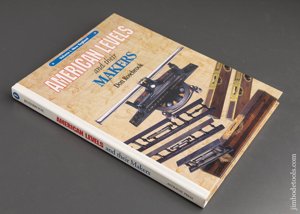 Book:  AMERICAN LEVELS AND THEIR MAKERS VOLUME I, NEW ENGLAND by Don Rosebrook - 89905