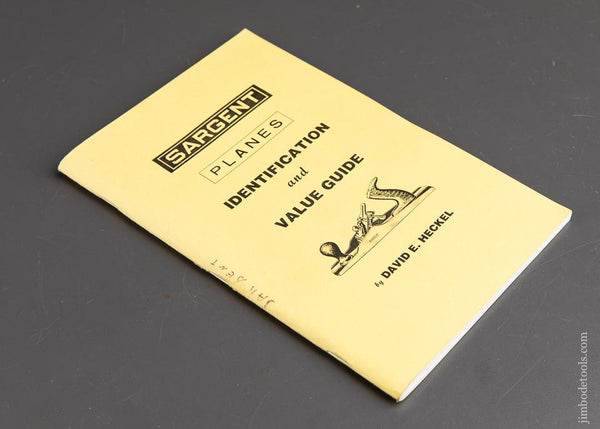 SIGNED Book:  SARGENT PLANES IDENTIFICATION AND VALUE GUIDE by David E. Heckel - 92357