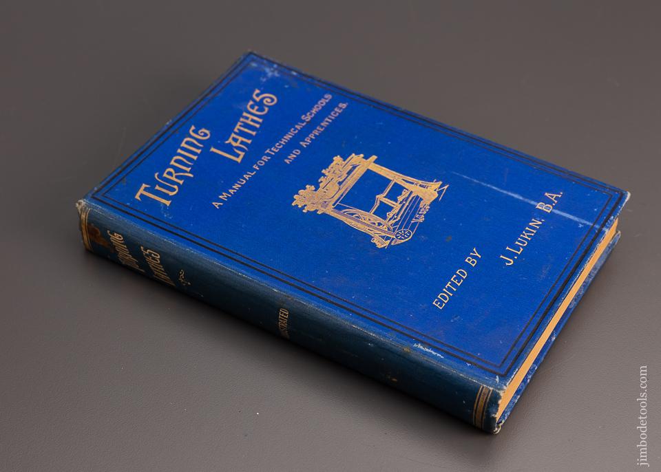 Original 1904 Book, TURNING LATHES, Lukin, Illustrated - 97303