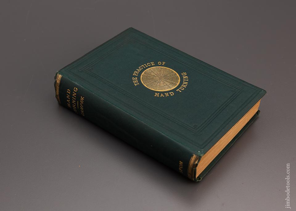Extra Fine 1883 BOOK: “THE PRACTICE OF HAND TURNING” - 97335
