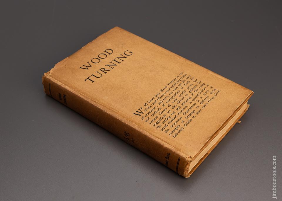 1924 BOOK: “WOOD TURNING” EVANS Near Mint! With Dust Jacket - 97337