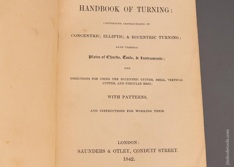 1842 “HAND BOOK OF TURNING” By Anon. Fine - 97340