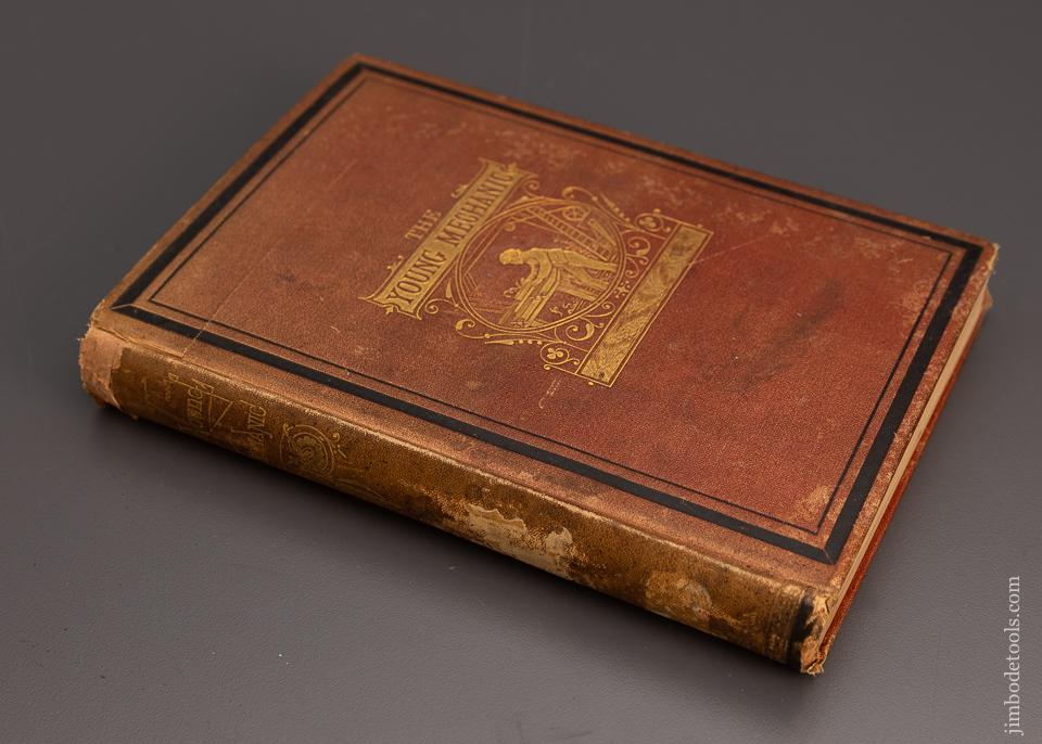 Original 1871 BOOK: “THE YOUNG MECHANIC” - 97342